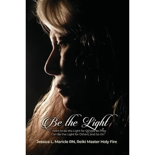 Be the Light: "I Want to be the Light for Others, so They Can Be the Light for Others, and So On"