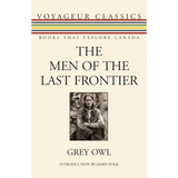 The Men of the Last Frontier - Paperback
