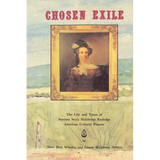 The Chosen Exile: The Life and Times of Septima Sexta Middleton Rutledge, American Cultural Pioneer - Paperback