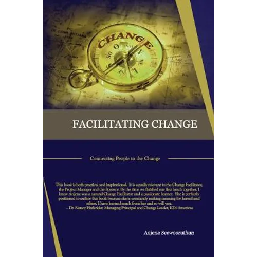 Facilitating Change: Connecting People to the Change