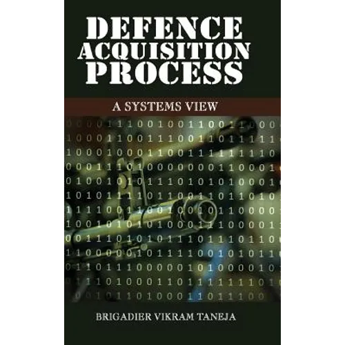 Defence Acqusition Process: A Systems View
