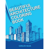 Beautiful Architecture Coloring Book - Paperback