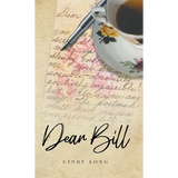 Dear Bill - Hardcover
