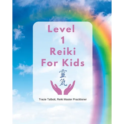 Level 1 Reiki for Kids