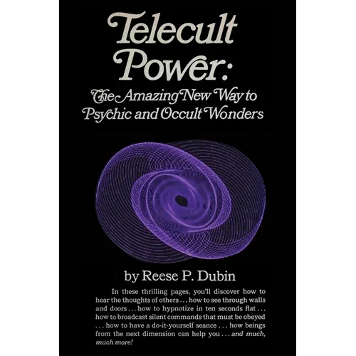 Telecult Power: The Amazing New Way to Psychic and Occult Wonders