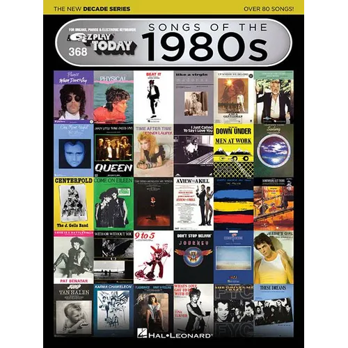 Songs of the 1980s - The New Decade Series: E-Z Play Today Songbook Volume 368