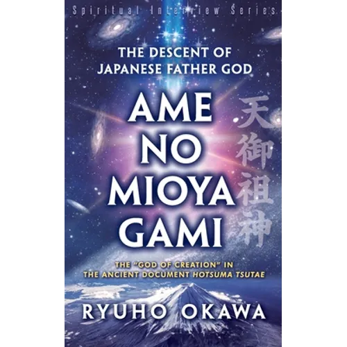 The Descent of Japanese Father God Ame-no-Mioya-Gami