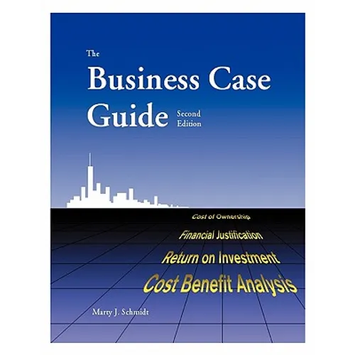 The Business Case Guide