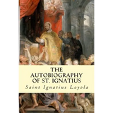 The Autobiography of St. Ignatius - Paperback