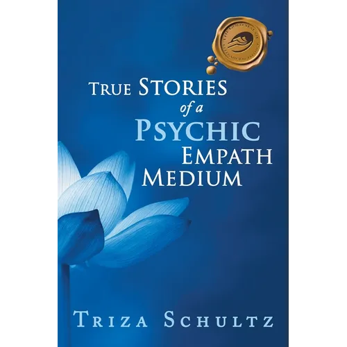 True Stories of a Psychic Empath Medium