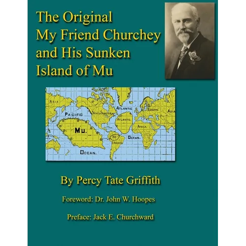 The Original My Friend Churchey and His Sunken Island of Mu