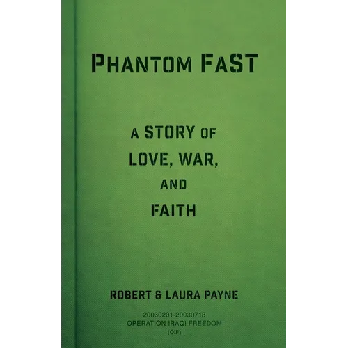 Phantom FaST: A Story of Love, War, and Faith