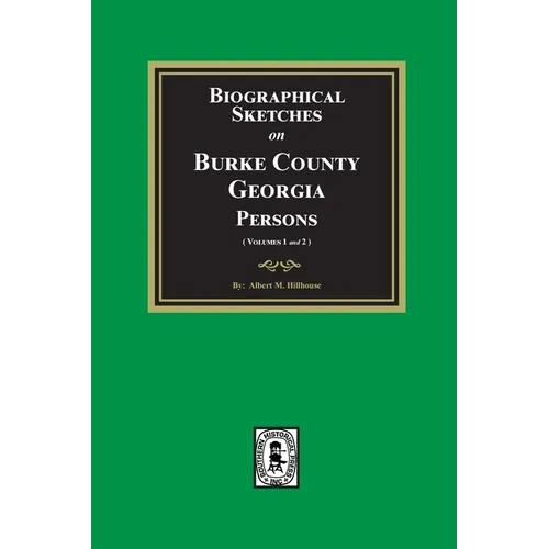 Biographical Sketches on Burke County, Georgia Persons