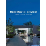 Modernism in Context: Homes by Lionel Morrison