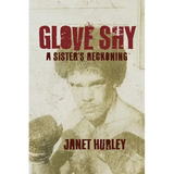 Glove Shy: A Sister's Reckoning