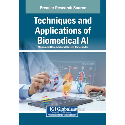 Techniques and Applications of Biomedical AI