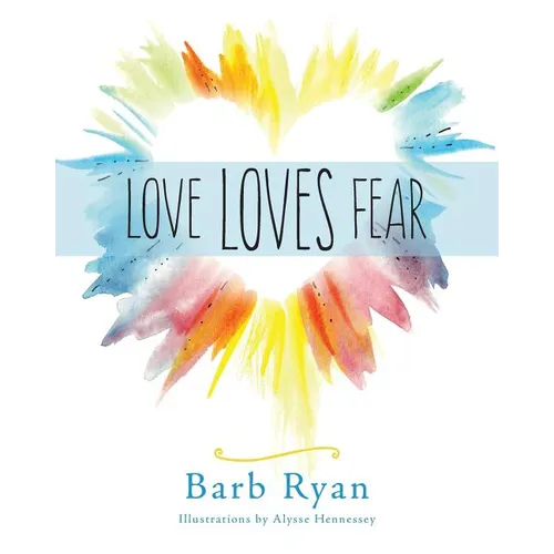 Love Loves Fear