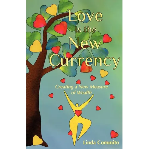 Love Is the New Currency