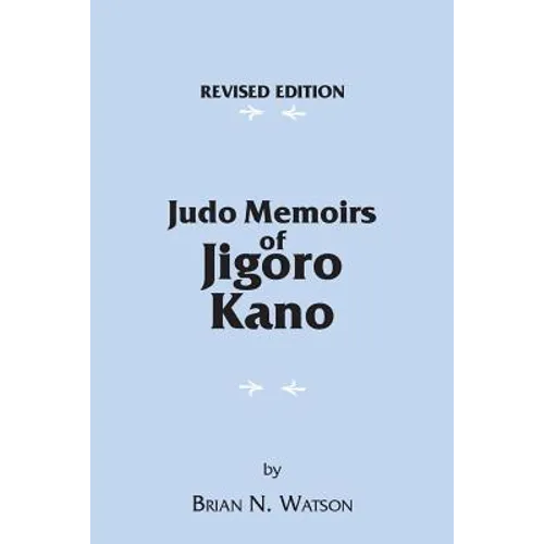 Judo Memoirs of Jigoro Kano