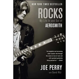 Rocks: My Life in and Out of Aerosmith - Paperback