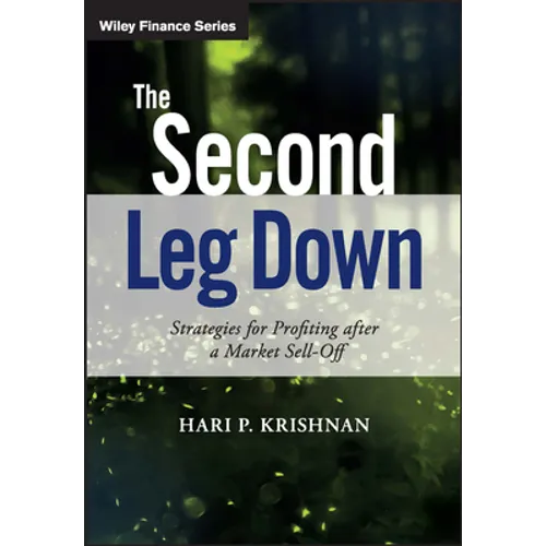The Second Leg Down: Strategies for Profiting After a Market Sell-Off