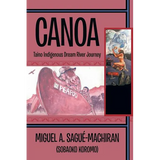 Canoa: Taino Indigenous Dream River Journey - Paperback