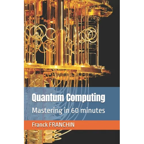 Quantum Computing: Mastering in 60 minutes