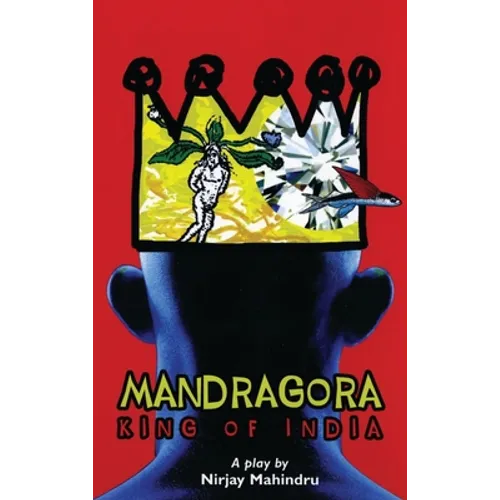Mandragora: King of India