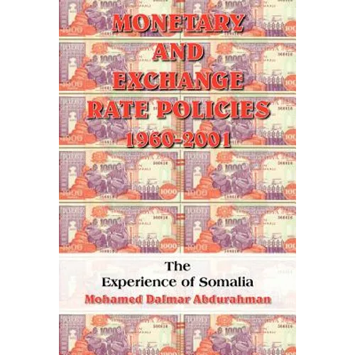 Monetary and Exchange Rate Policies 1960-2001