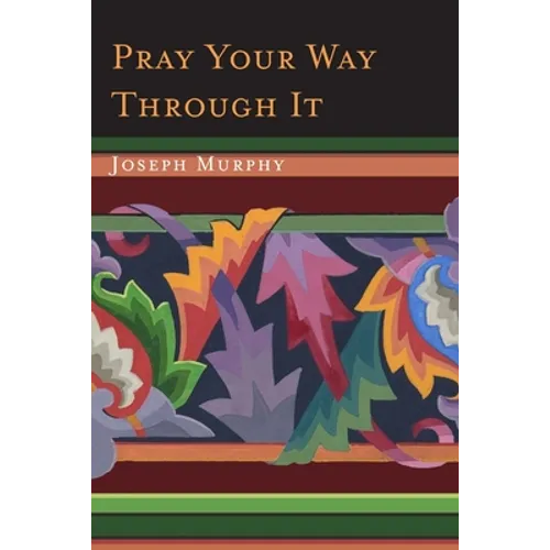 Pray Your Way Through It
