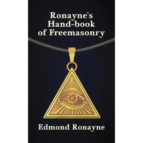 Ronayne's Handbook of Freemasonry Hardcover