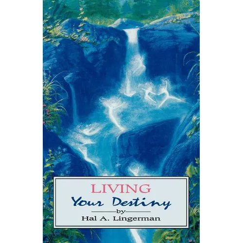 Living Your Destiny