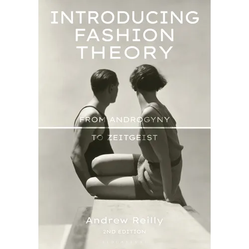 Introducing Fashion Theory: From Androgyny to Zeitgeist