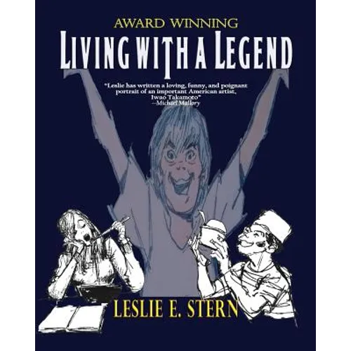 Living with a Legend a Personal Look at Animation Legend Iwao Takamoto, Designer of Scooby-Doo