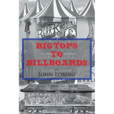 Bigtops to Billboards - Paperback