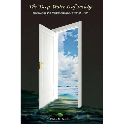 The Deep Water Leaf Society
