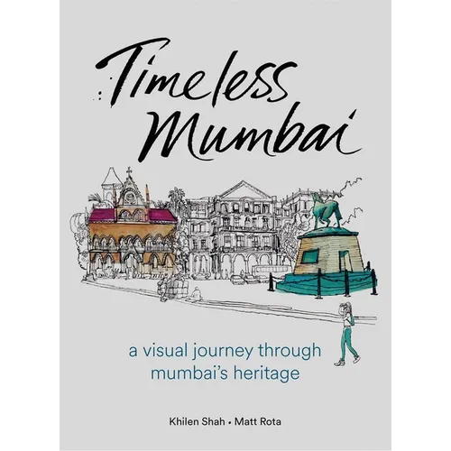 Timeless Mumbai: A Visual Journey Through Mumbai's Heritage