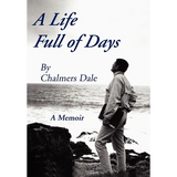A Life Full of Days: A Memoir