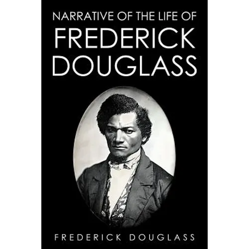 Narrative of the Life of Frederick Douglass