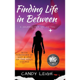 Finding Life In Between: A Journal for Me...to You