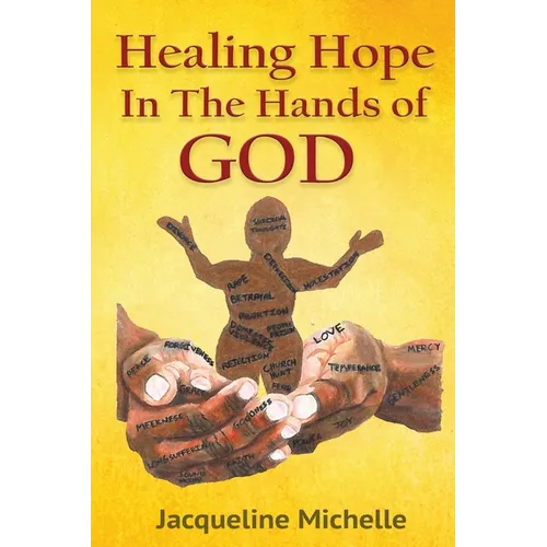 Healing Hope In The Hands Of God