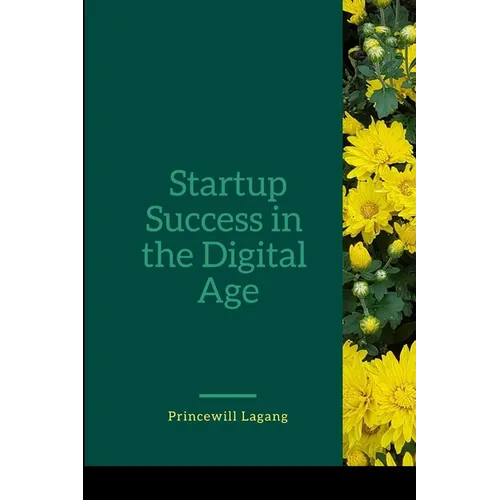 Startup Success in the Digital Age