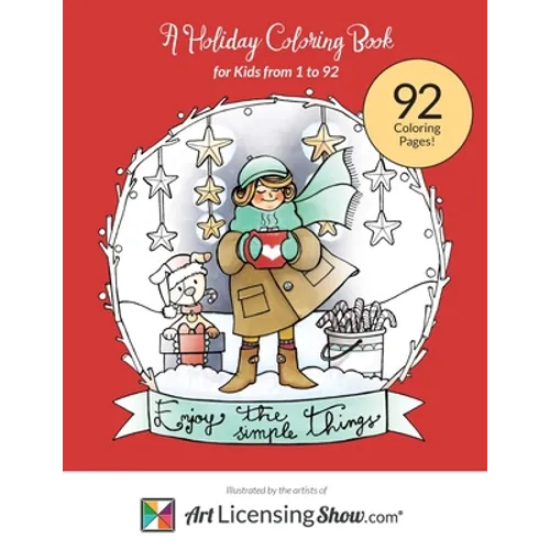 Enjoy The Simple Things: A Holiday Coloring Book for Kids 1 to 92