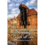 Surviving Despite All Odds