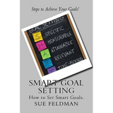 Smart Goal Setting: How to Set Smart Goals