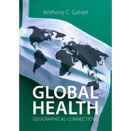 Global Health: Geographical Connections