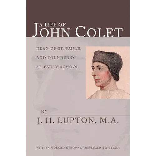 A Life of John Colet