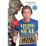 Living with a Seal: 31 Days Training with the Toughest Man on the Planet - Paperback