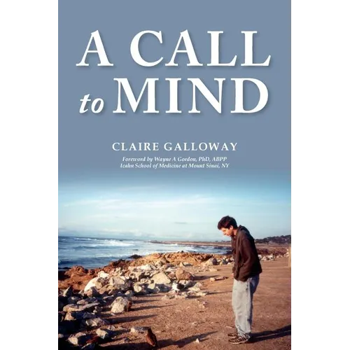 A Call to Mind: A Story of Undiagnosed Childhood Traumatic Brain Injury