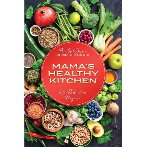 Mama's Healthy Kitchen